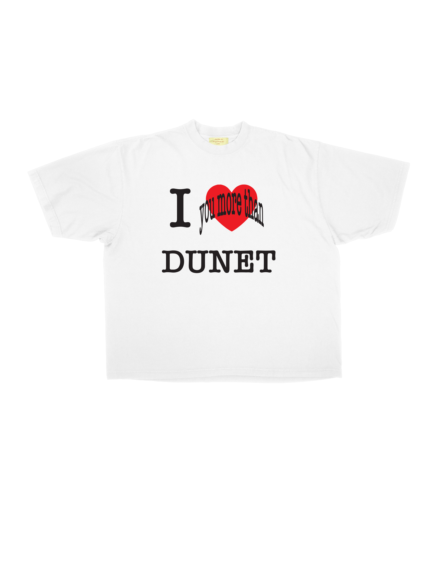 i love you more than dunet tee